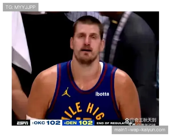 掘金稳健发挥锁定胜局 约基奇17+10+16掌控比赛节奏